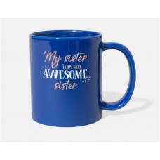 My Sister Has An Awesome Sister Royal Blue Mugs